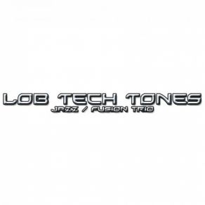 Download track The First LOB Tech Tones