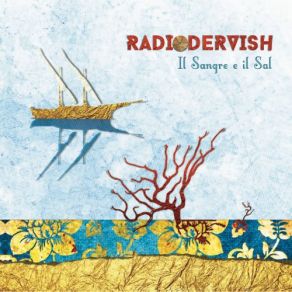 Download track Il Sangre E Il Sal Radiodervish