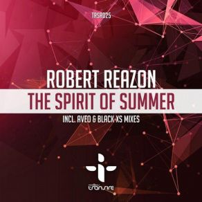 Download track The Spirit Of Summer (Original Mix) Robert Reazon