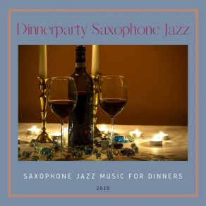 Download track The Melody Is Sweet Dinnerparty Saxophone Jazz