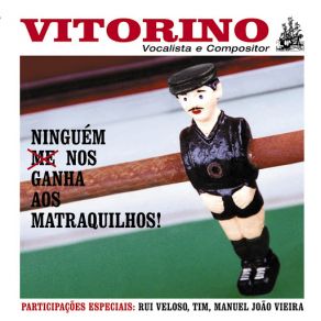 Download track Quero Ir À Bola (Claque Insegura) Vitorino