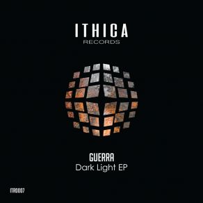 Download track Dark Light (Original Mix) Guerra