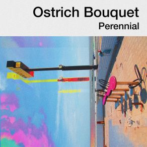 Download track A Life Unrelated Ostrich Bouquet