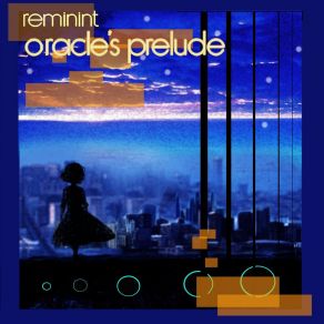 Download track An Oracle's Promise, Pt. 3 Reminint