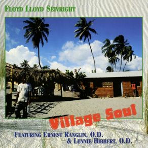 Download track Village Soul Floyd Lloyd Seivright