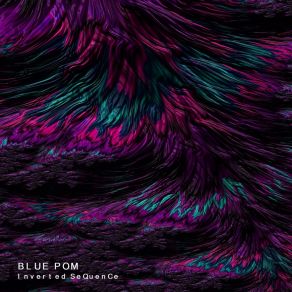 Download track Acid Eyes Blue Pom