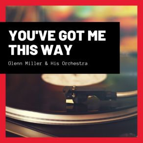 Download track Long Time No See Baby Glenn Miller And His Orchestra