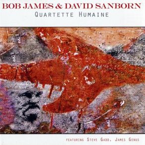 Download track Montezuma Bob James, David Sanborn