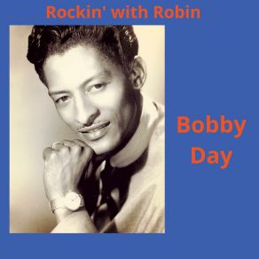 Download track When The Swallows Come Back To Capistrano Bobby Day