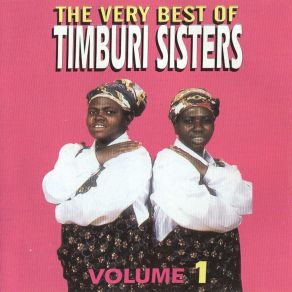 Download track Mavuya Timburi Sisters