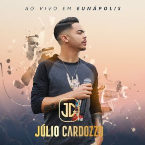 Download track Eu Acho Que Não (Ao Vivo) Julio Cardozzo