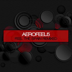 Download track Feel The Spain (Andrea Bertolini & Vanshock Remix) Aerofeel5Andrea Bertolini