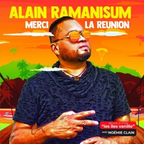 Download track Pour Twe La Réunion Alain Ramanisum