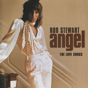 Download track I Wouldn't Cange A Thing Rod Stewart