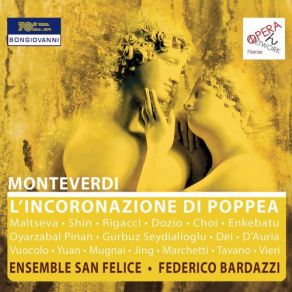 Download track L'incoronazione Di Poppea, SV 308, Act I Scene 4: Speranza, Tu Mi Vai' Oksana MaltsevaElisabetta Vuocolo