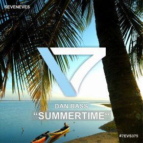 Download track Summertime (Extended) Dan Bass