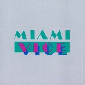 Download track THE ORIGINAL MIAMI VICE THEME Jan Hammer