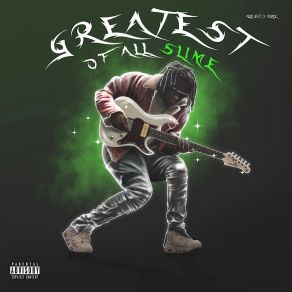 Download track Greatest Of All Slime Almighty Slime