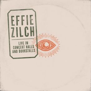 Download track Got To Be Some Changes Made (Live At The Guild Theatre) Effie Zilch