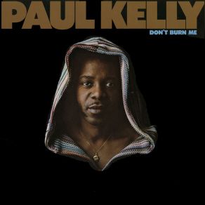 Download track I'd Be Satisfied Paul Kelly