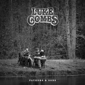 Download track Remember Him That Way Luke Combs