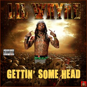 Download track Poppin' Them Bottles Lil Wayne