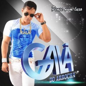 Download track O Amor Que Perdemos Galã Do Arrocha