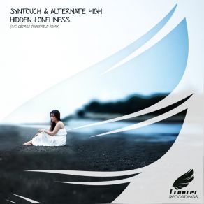 Download track Hidden Loneliness (George Crossfield Remix) Syntouch