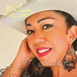 Download track El Peje Lo Cumplió Melina La Brava Sureña