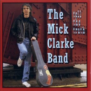 Download track Rockin The Blues The MICK CLARKE BAND