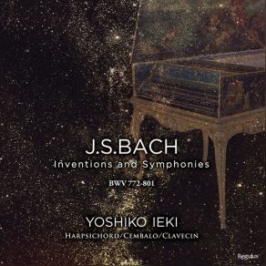 Download track 30.3-Part Inventions - No. 15 In B Minor, Bwv 801 Johann Sebastian Bach