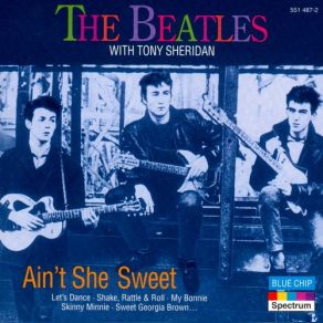 Download track Ain't She Sweet The Beatles