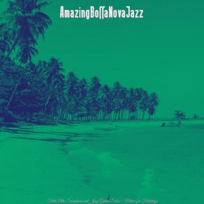 Download track Delightful Spring Break Amazing Bossa Nova Jazz