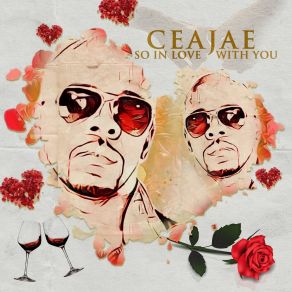 Download track SO IN LOVE WITH YOU (Radio Edit) Ceajae