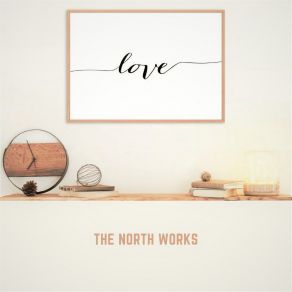 Download track Love (Instrumental Mix) The North WorksB. Thomas