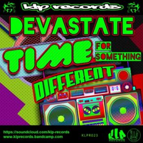 Download track Time For Something Different (Chain Saw Mix) Devastate