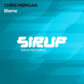 Download track Blame (Extended Mix) Chris Morgan