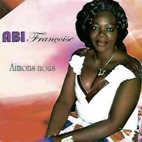 Download track Anouanze Abi Francoise