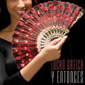 Download track Y Entonces Lucho Gatica