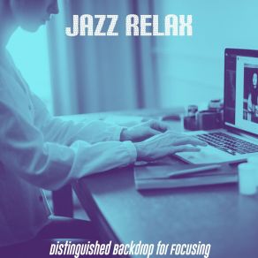 Download track Vintage Ambiance For Focusing Jazz Relax