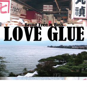 Download track El Gigante Love Glue