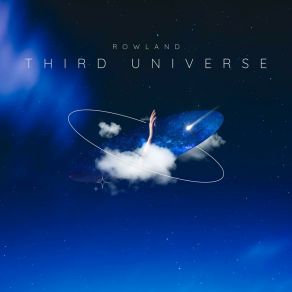 Download track Third Universe Rowland