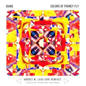 Download track Colors Of Francy Fly (Textures Version) The Gians