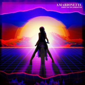 Download track Sunset On This Generation Amarionette