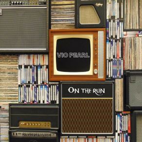 Download track On The Run (Original Mix) Vio Pearl