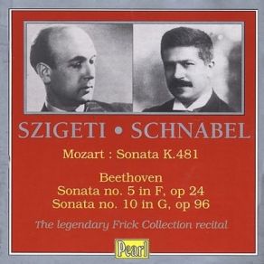 Download track 8. Beethoven Violin Sonata No. 10 Op. 96: I. Allegro Moderato Artur Schnabel, Joseph Szigeti