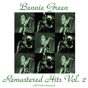 Download track Hi-Yo Silver (Remastered 2017) Bennie Green