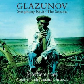 Download track Glazunov The Seasons Op. 67 X Summer - Barcarolle Jose SerebrierThe Summer