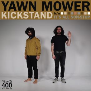 Download track It's All Non-Stop Yawn Mower