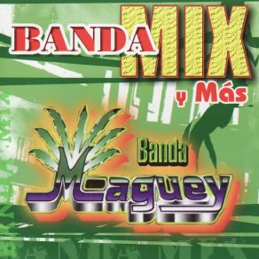 Download track La Mula Vieja Banda Maguey